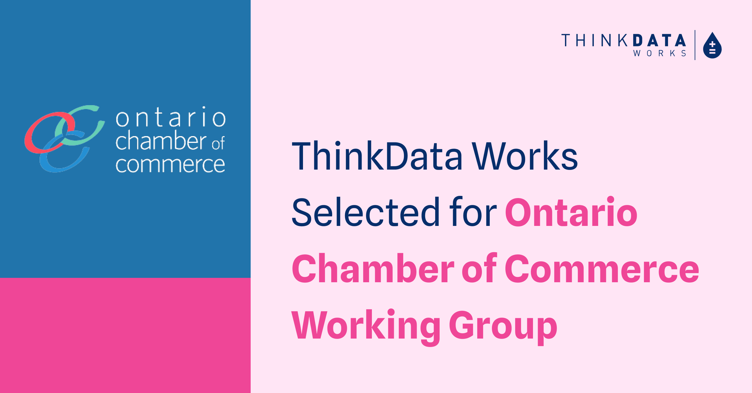 ThinkData Works selected for Ontario Chamber's Commerce Working Group